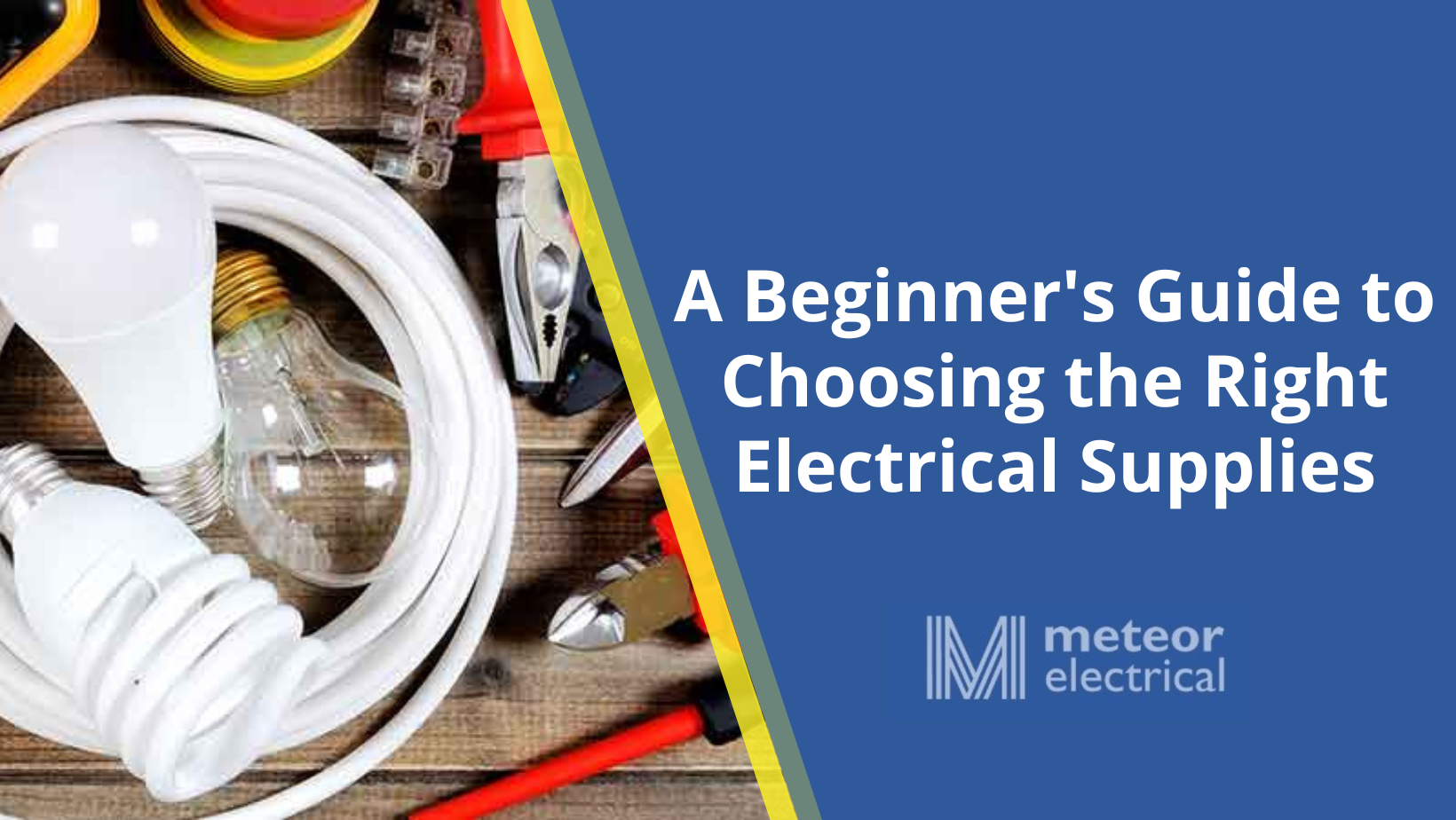 A Beginner's Guide to Choosing the Right Electrical Supplies