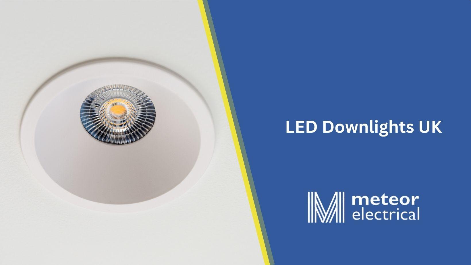 LED Downlights UK