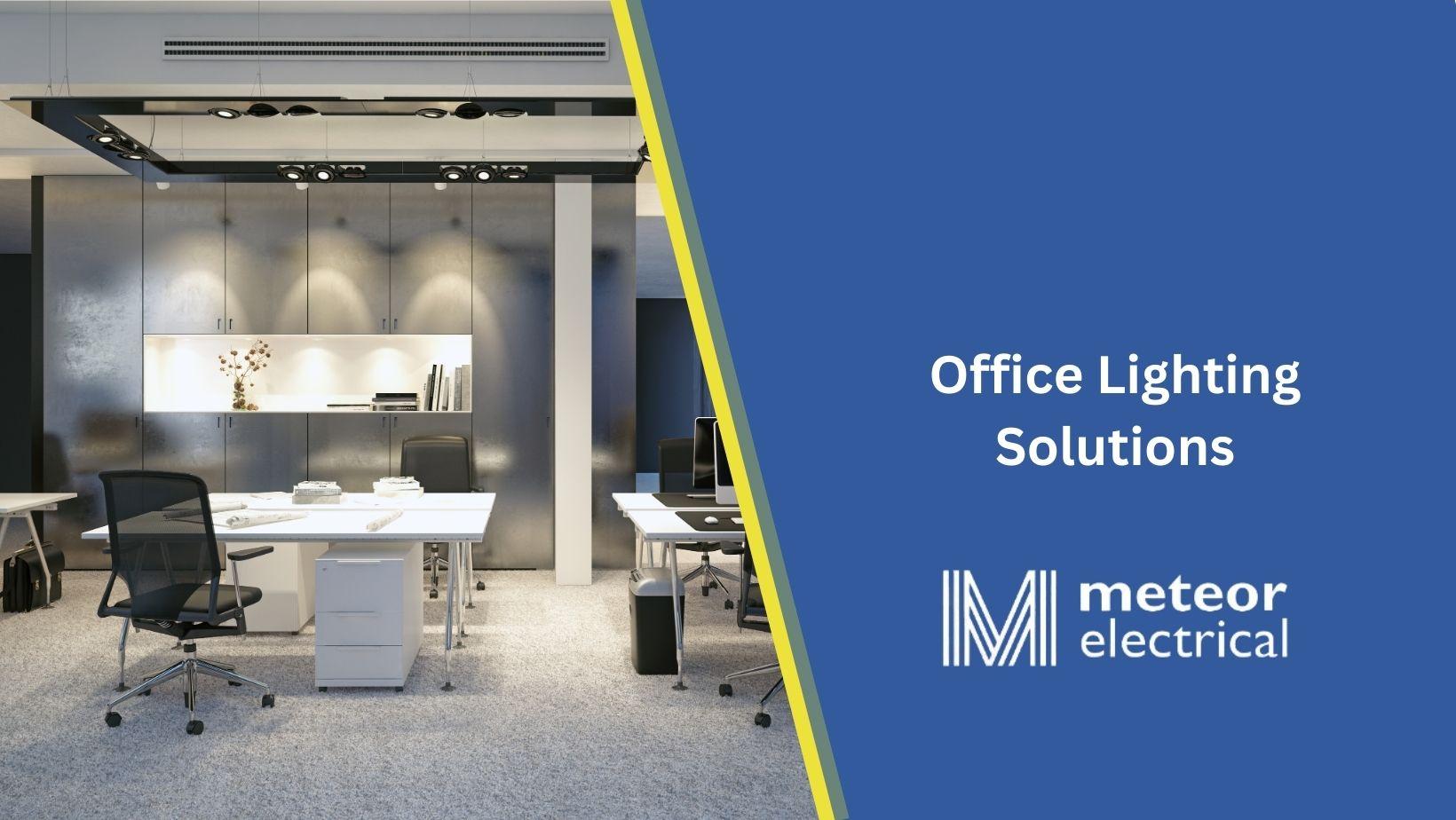 Office Lighting Solutions