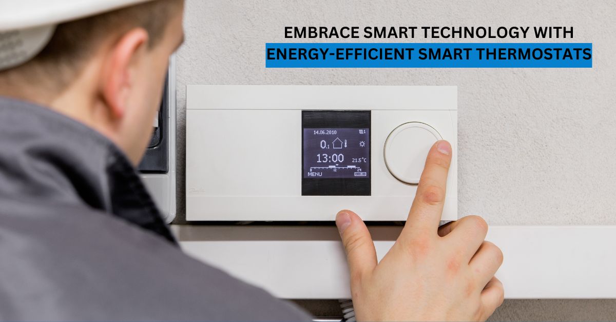 Energy-Efficient Smart Thermostats