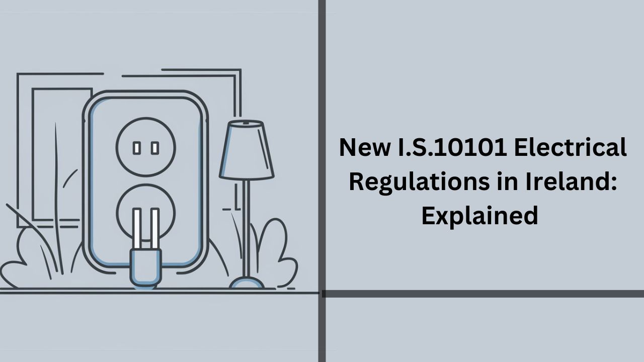 New electrical regulations I.S.10101